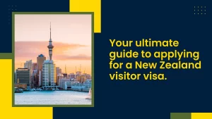 guide to applying for a New Zealand visitor visa.